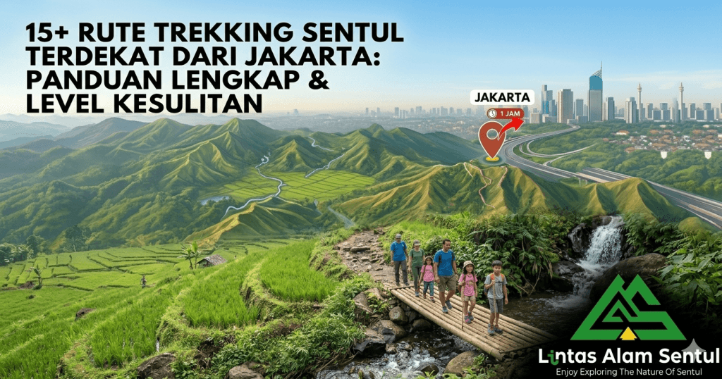 15+ Rute Trekking Sentul Terdekat dari Jakarta